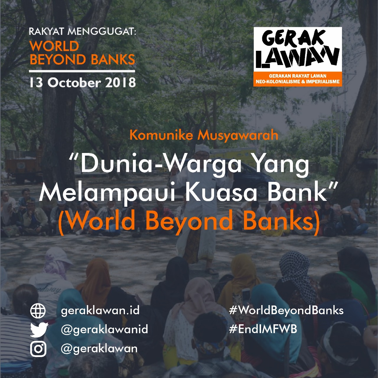 Komunike Musyawarah : “Dunia-Warga Yang Melampaui Kuasa Bank” (World Beyond Banks)